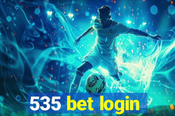 535 bet login